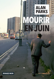 Mourir en juin - Parks Alan ; Deparis Olivier