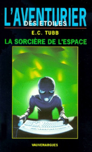 L'Aventurier des Etoiles tome 4 : La sorcière de l'espace - Tubb E. C.