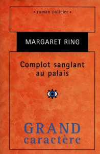 COMPLOT SANGLANT AU PALAIS - RING M
