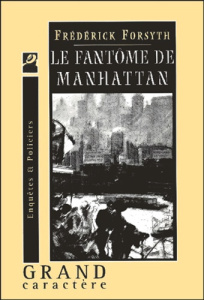 FANTOME DE MANHATTAN - FORSYTH F