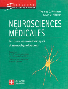 Neurosciences médicales. Les bases neuroanatomiques et neurophysiologiques - Alloway Kevin-D ; Pritchard Thomas-C
