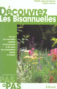 Découvrez les bisannuelles - Lapouge-Déjean Brigitte, Klecka Virginie