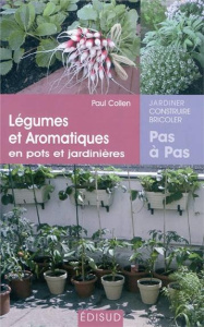 Légumes et aromatiques en pots et jardinières - Collen Paul