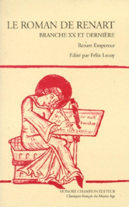ROMAN DE RENART. BRANCHE 20 ET DERNIERE - RENART EMPEREUR. TEXTE - ANONYME