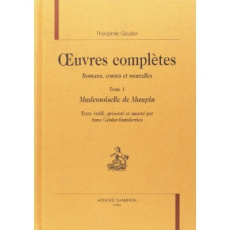 OEUVRES COMPLETES. ROMANS, CONTES ET NOUVELLES. T1 : MADEMOISELLE DE MAUPIN - GAUTIER THEOPHILE