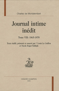 JOURNAL INTIME INEDIT.T8 ET DERNIER. 1865-1870 - MONTALEMBERT CHARLES