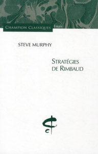 Stratégies de Rimbaud - Murphy Steve
