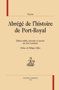 Abrégé de l'histoire de Port-Royal - Racine Jean
