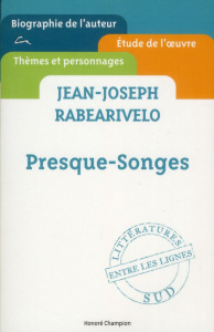 Jean-Joseph Rabearivelo, Presque-Songes - Saint-Guilhem Charles-Edouard