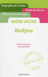 Nedjma. Yacine Kateb - Boulaâbi Ridha