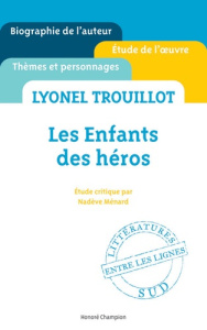 Lyonel Trouillot, Les enfants des héros - Ménard Nadève