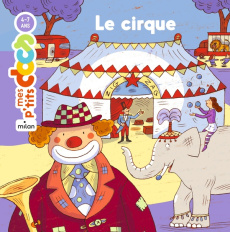 Le cirque - Ledu Stéphanie ; Saillard Rémi