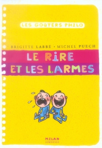 Le rire et les larmes - Labbé Brigitte ; Puech Michel ; Azam Jacques