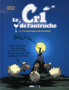Le cri de l'autruche Tome 2 : La harangue du mouton - Poupon Nicolas ; Salsedo Greg
