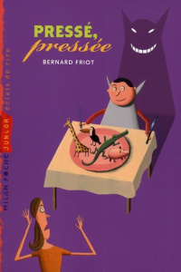 Histoires pressées : Pressé, pressée - Friot Bernard