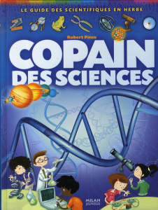 Copain des Sciences - Delétraz Corine, Collectif , Pince Robert, Jost D