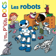 Les robots - Ledu Stéphanie ; Balicevic Didier