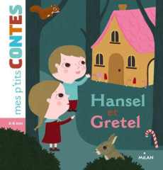 Hänsel et Gretel - Grimm Jakob et Wilhelm ; Cabrol Emmanuelle ; Choux