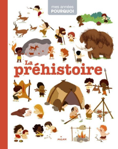 La préhistoire - Benoist Cécile ; Amsallem Baptiste ; Bécue Benjami