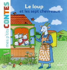 Le loup et les sept chevreaux - THEINHARDT VOLKER