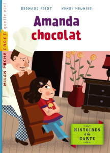 Amanda chocolat - Friot Bernard ; Meunier Henri