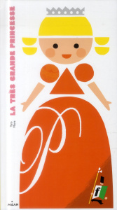 La très grande princesse - Miura Taro ; Maeda Yukari ; Honnoré Patrick