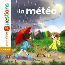 La météo. 6-8 ans - Hédelin Pascale ; Ristord Emmanuel