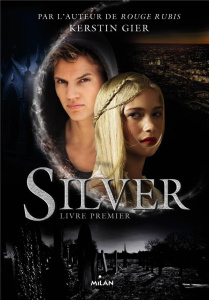 Silver Tome 1 - Gier Kerstin ; Lemaire Nelly