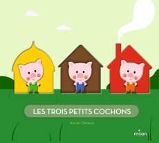Les trois petits cochons - Deneux Xavier