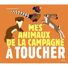 Mes animaux de la campagne à toucher - Ristord Emmanuel