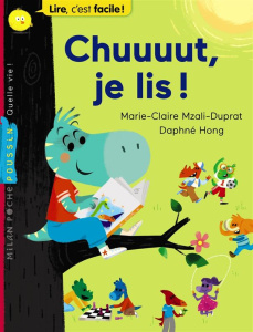 Chuuuut, je lis ! - Mzali-Duprat Marie-Claire ; Hong Daphné