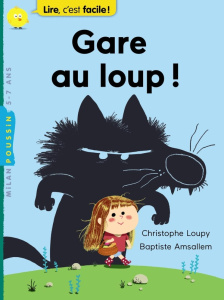 Gare au loup ! - Loupy Christophe ; Amsallem Baptiste