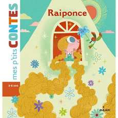 Raiponce - Grimm Jakob et Wilhelm - Cathala Agnès