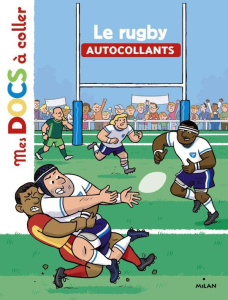 Le rugby - Ledu Stéphanie ; Balicevic Didier