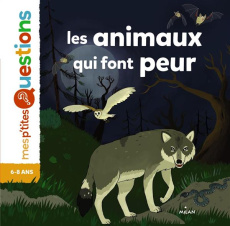 Les animaux qui font peur - Frattini Stéphane ; Convert Hélène
