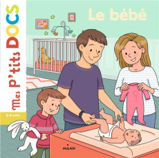 Le bébé - Ledu Stéphanie ; Vanhoof Axelle