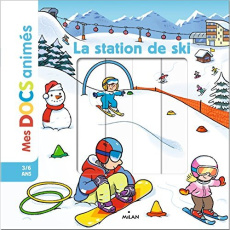 La station de ski - Ledu Stéphanie ; Frattini Stéphane ; Balicevic Did
