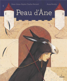 Peau d'Ane - Jonas Anne ; Romby Anne ; Perrault Charles