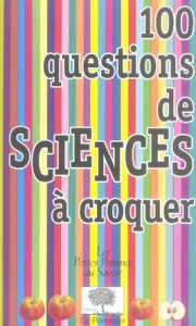 100 Questions de sciences à croquer - Rittaud Benoît - Andréassian Vazken - Bordé Pascal