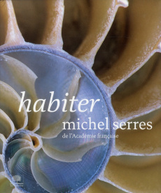 Habiter - Serres Michel