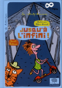 Jusqu'à l'infini - Rittaud Benoît ; Maurel Hélène