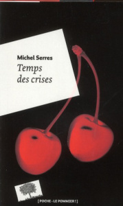 Temps des cerises - Serres Michel