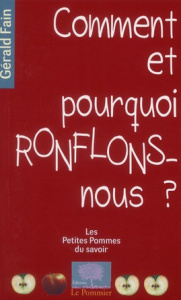 Comment et pourquoi ronflons-nous ? - Fain Gérald