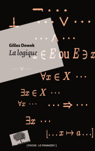 La logique - Dowek Gilles