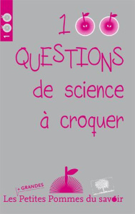 100 questions de sciences à croquer - Alimi Jean-Michel ; Andréassian Vazken ; Arnulf Is