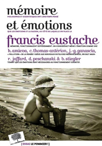 Mémoire et émotions - Eustache Francis ; Amieva Hélène ; Thomas-Antérion