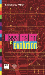 Classification et évolution - Le Guyader Hervé