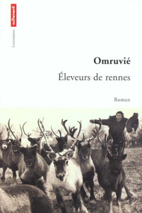 Eleveurs de rennes - OMRUVIE I V.