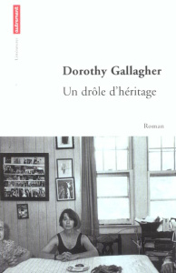 Un drôle d'héritage - Gallagher Dorothy ; Bury Laurent