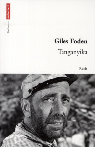 Tanganyika - Foden Giles ; Marty Sébastien